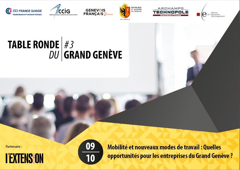 Table ronde du Grand Genève: Mobilité et nouveaux modes de travail : Quelles opportunités pour les entreprises du Grand Genève ?