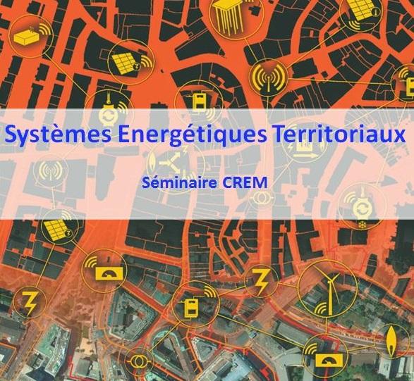 Séminaire : Systèmes energétiques territoriaux au CREM à Martigny