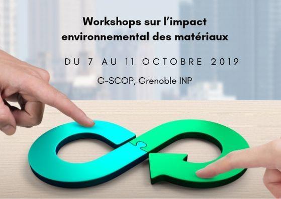 [Ailleurs] Workshops sur l’impact environnemental des matériaux (7-11 Octobre 2019 à Grenoble)