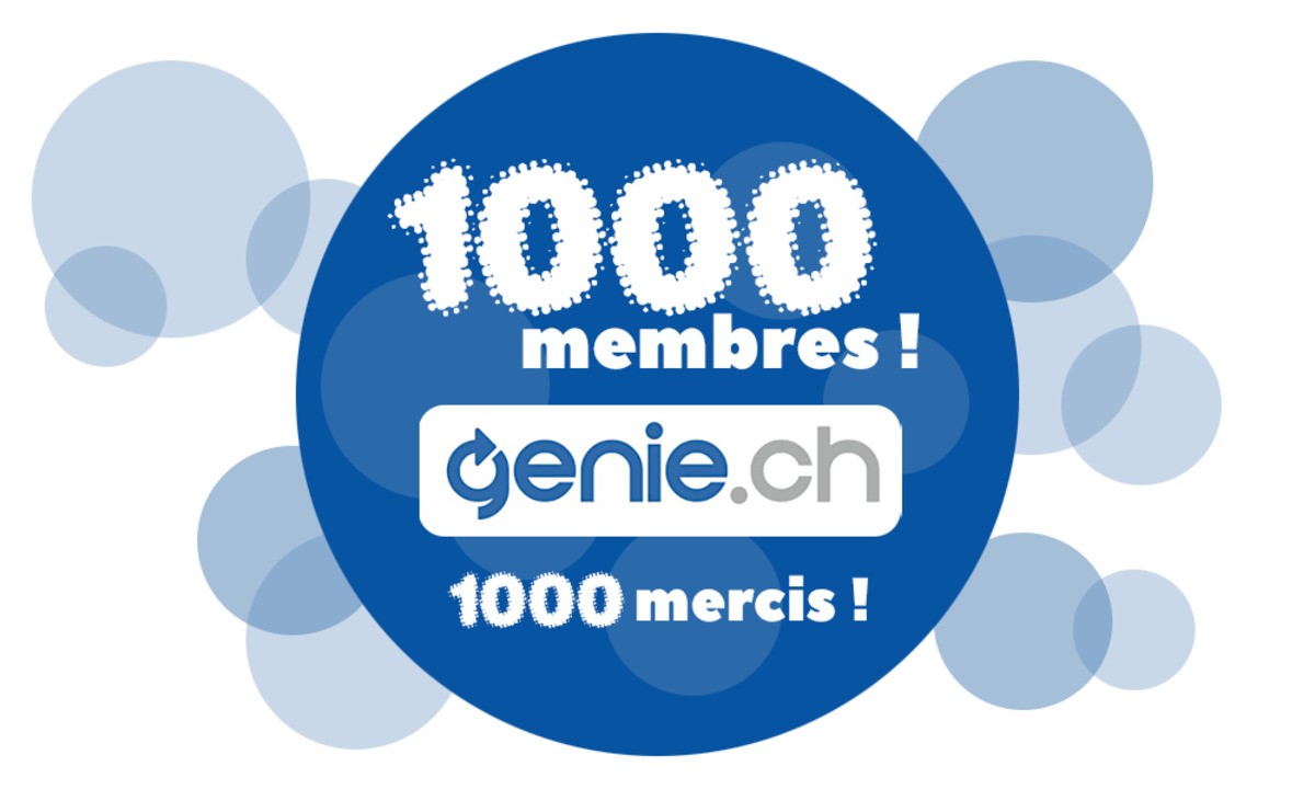 Genie.ch : le cap des 1000 membres est franchi !