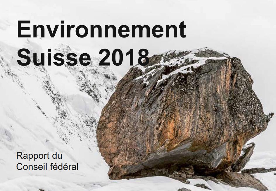 Le rapport Environnement Suisse 2018 disponible en libre téléchargement