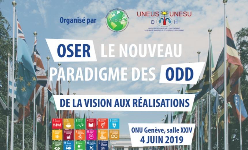  Objectifs de développement durable - Colloques UNESU & AIODD - ONU Genève - 4 juin 2019
